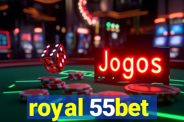 royal 55bet